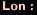 Lon: